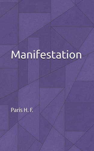 Manifestation Creating the Life You Want by Becoming Who You Were Meant to Be