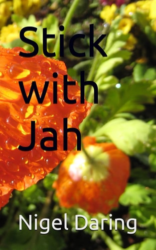 Stick with Jah