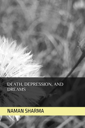 Death, Depression, & Dreams