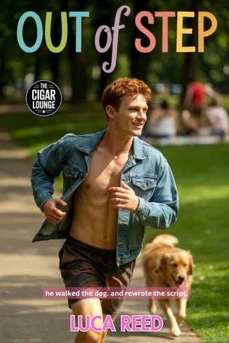 Out of Step An Mm Billionaire Romance with One Dog, One Note, One Wake-up Call.