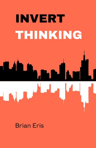 Invert Thinking