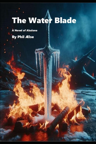 The Water Blade A Novel of Abalone