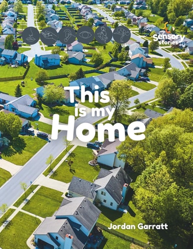 This is My Home A Sensory Story