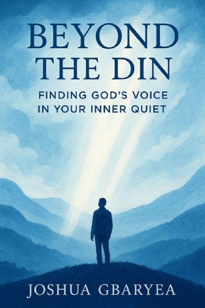 Beyond the Din: Finding God's Voice in Your Inner Quiet