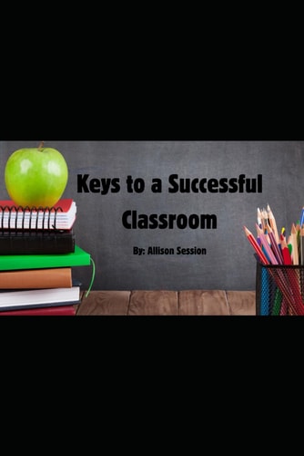 Keys to a Successful Classroom