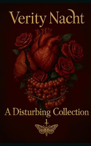 Verity Nacht: A Disturbing Collection
