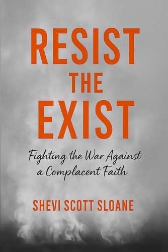 Resist The Exist Fighting The War Against A Complacent Faith