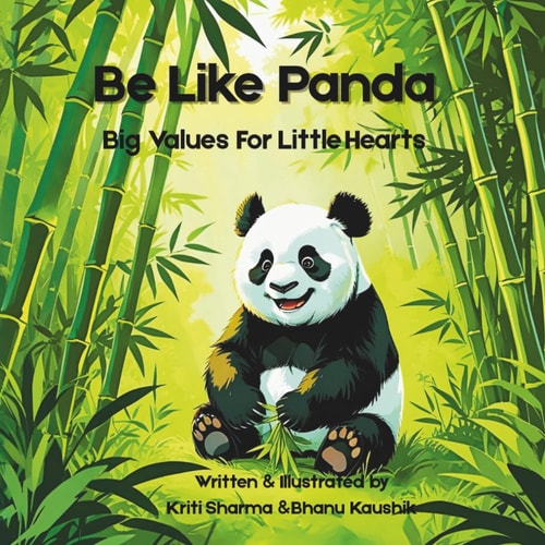 Be Like Panda Big Values For Little Hearts