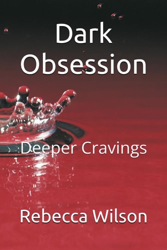 Dark Obsession Deeper Cravings