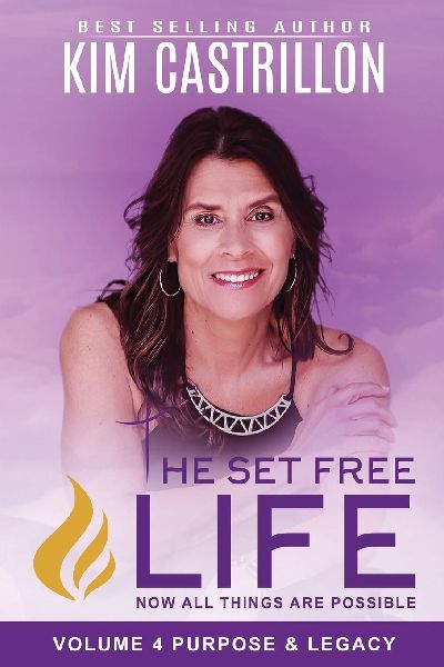 The Set Free Life: Volume 4 - Purpose & Legacy