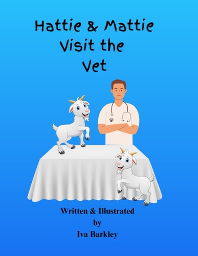 Hattie & Mattie Visit the Vet