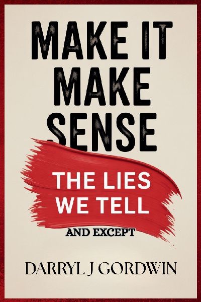 Make It Make Sense: The Lies We Tell and Except