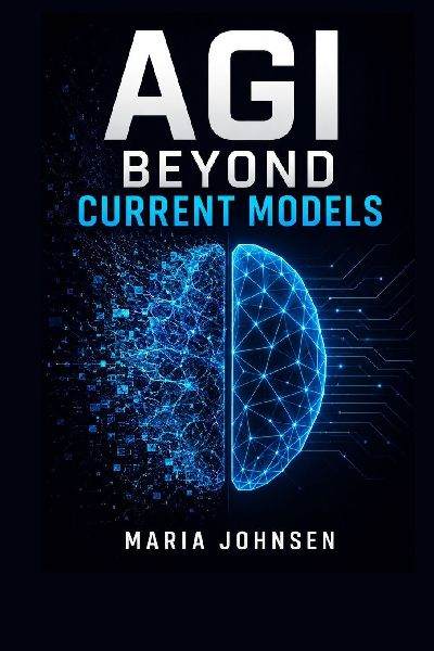 AGI: Beyond Current Models