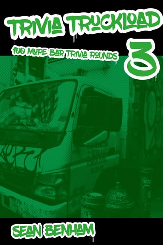 Trivia Truckload 3 100 More Bar Trivia Rounds