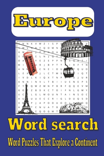 Exploring Europe European Countries, Cultures and Landmarks