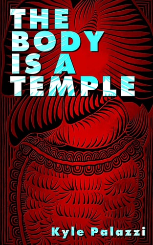 The Body is a Temple A Novella