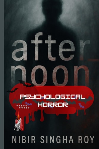 AFTER__NOON Psychological Horror