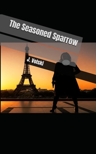 The Seasoned Sparrow