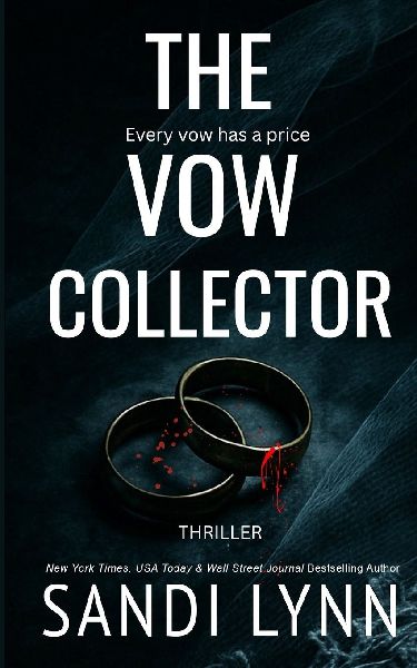 The Vow Collector: A Psychological Thriller