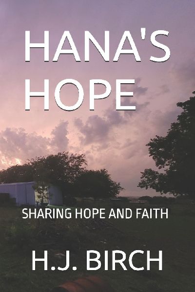 HANAS HOPE: SHARING HOPE AND FAITH