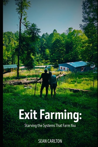 Exit Farming Starving the Systems That Farm You