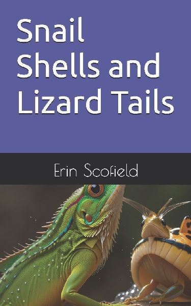 Snail Shells and Lizard Tails