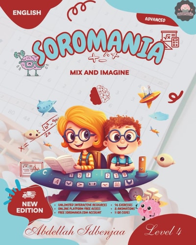 SOROMANIA Math Magic Japanese Abacus for Western Kids (Ages 5 -12) - Book 4 of 5 - Black & White Edition: Boost Confidence & Speed with Physiognomy-Friendly Drills - Includes Unlimited Interactive Practice Resources!