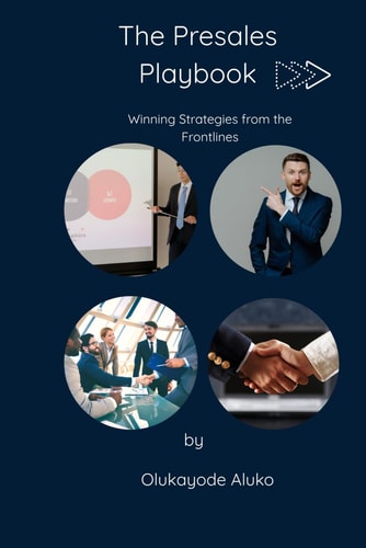 The Presales Playbook: Winning Strategies from the Frontlines