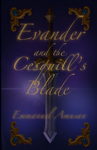Evander and the Cesquill's Blade (Evander Series)