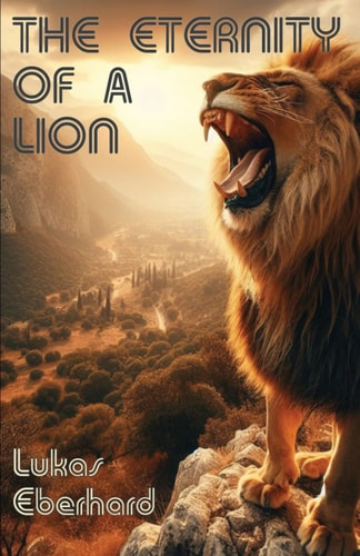 The Eternity of a Lion