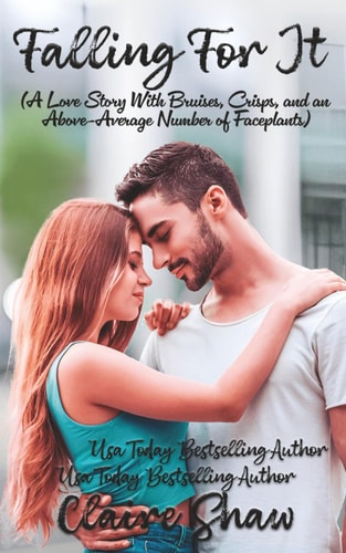 Falling For It A Love Story With Bruises, Crisps, and an Above-Average Number of Faceplants