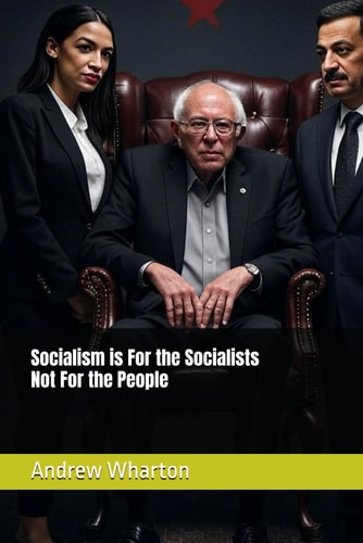 Socialism is For the Socialists Not For the People