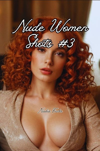 Nude Women Shots #3: Displaying the Natural Splendor of Womens Forms
