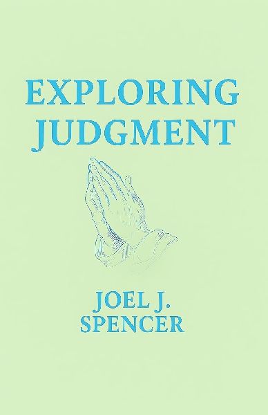 EXPLORING JUDGMENT
