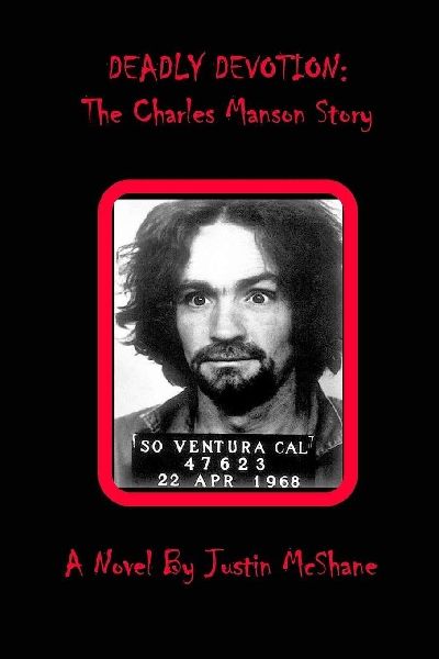 Deadly Devotion: The Charles Manson Story