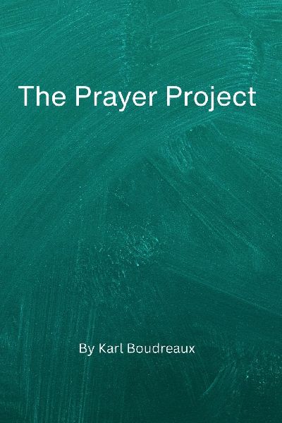 The Prayer Project: A 30 day prayer journal