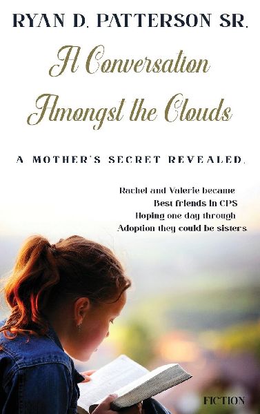 A Conversation Amongst the Clouds: A Mothers Secret Revealed