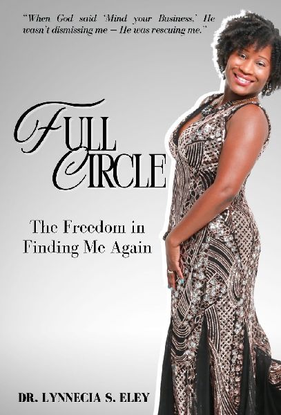 Full Circle: The Freedom in Finding Me Again