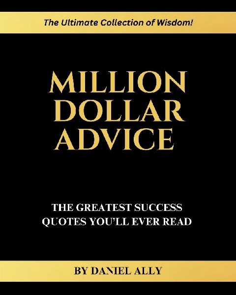 Million Dollar Advice