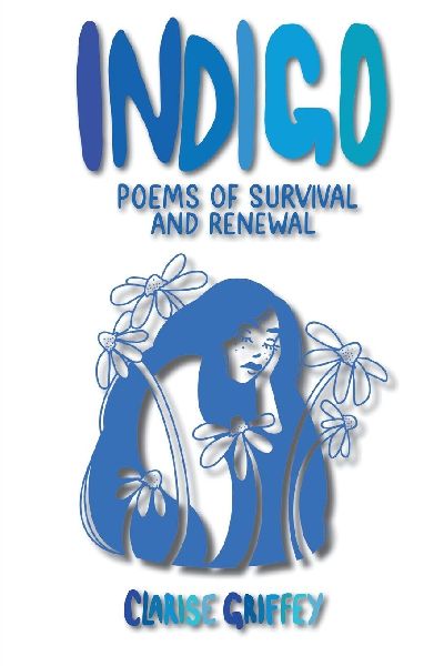 Indigo: Poems of Survival and Renewal