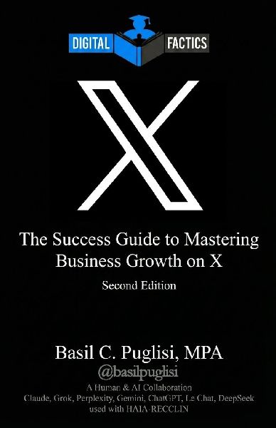 Digital Factics X: The Success Guide to Mastering Business Growth on X