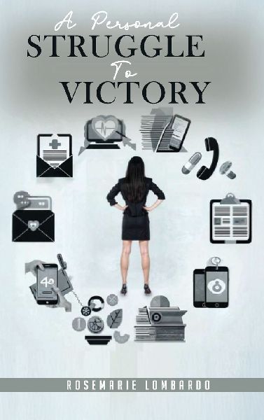 A Personal Struggle to Victory