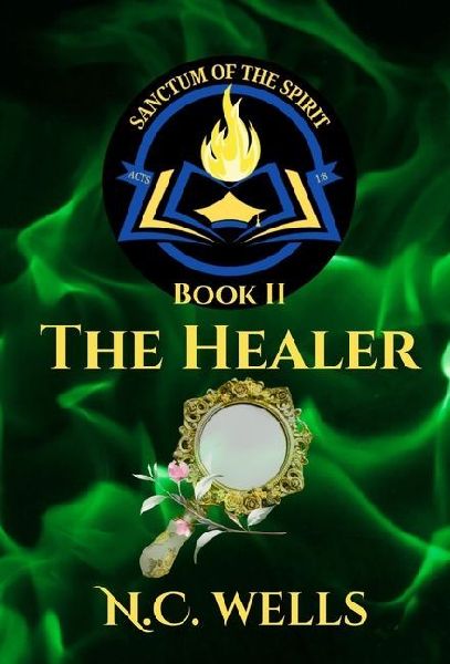 Sanctum of the Spirit - Book II: The Healer
