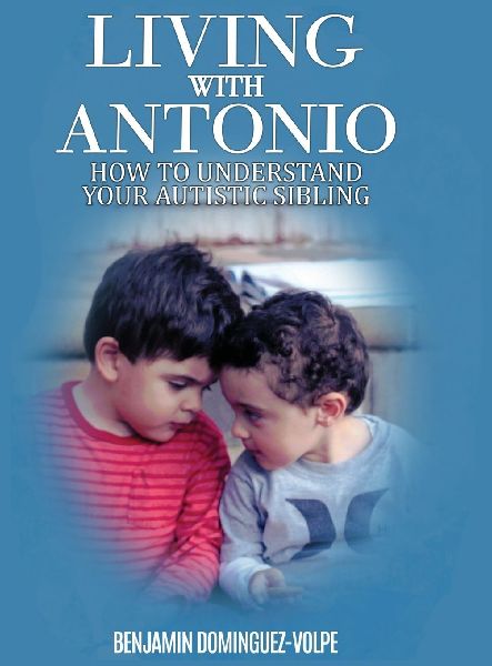 Living with Antonio - how to understand your autistic sibling