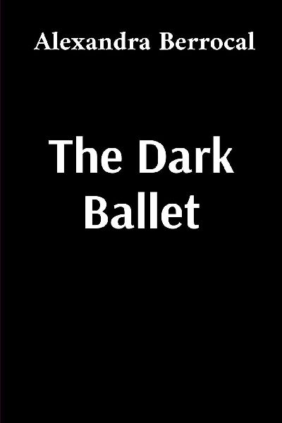 The Dark Ballet