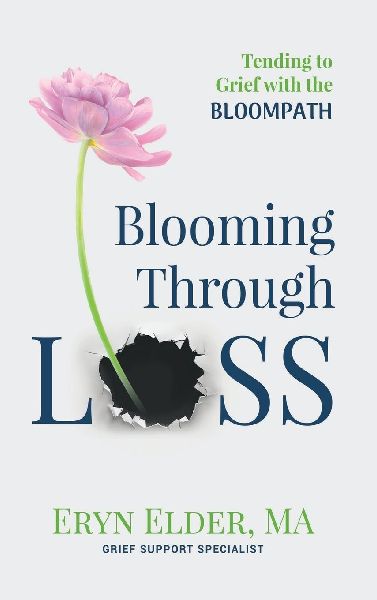 Blooming Through Loss: Tending to Grief with the BloomPathTM