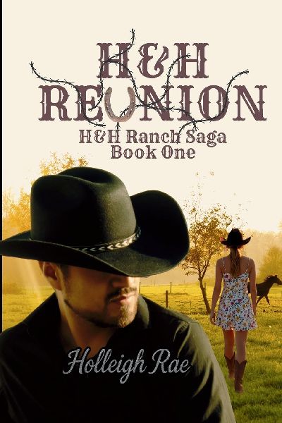 H&H Reunion: H&H Ranch Saga Book One
