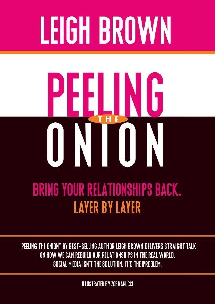 PEELING THE ONION: Bring Your Relationships Back, Layer by Layer
