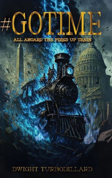 GOTIME: All Aboard the FIRED-UP TRAIN