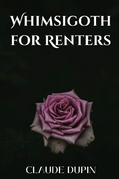 Whimsigoth for Renters: DIY Dark Decor Without Losing Your Deposit
